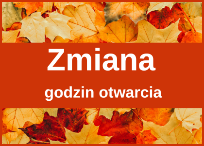 Zmiana godzin otwarcia