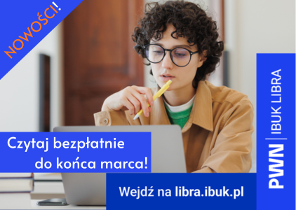 plakat reklamujący bonusowy dostęp w IBUKU Librze do końca marca! Młoda dziewczyna w okularach siedzi przy biurku z otwartym laptopem