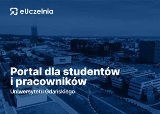 Portal eUczelnia w UG – milowy krok w obsłudze informatycznej uczelni