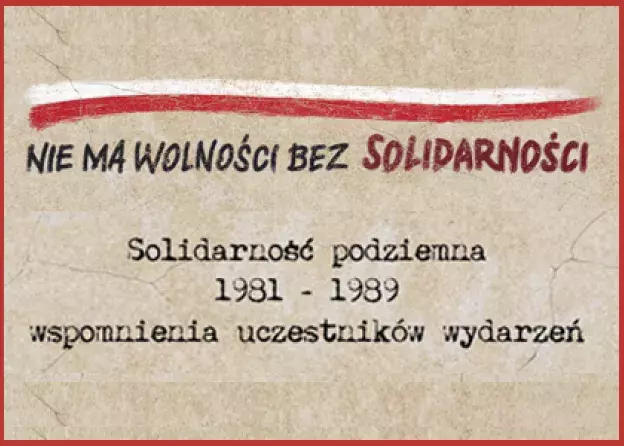 Nie ma wolności bez Solidarności