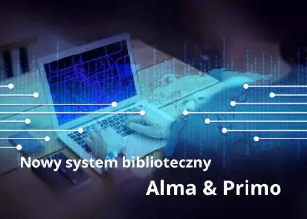 Wdrożenie nowego systemu bibliotecznego w Bibliotekach Uczelni Fahrenheita